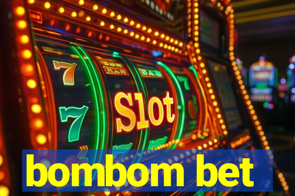 bombom bet